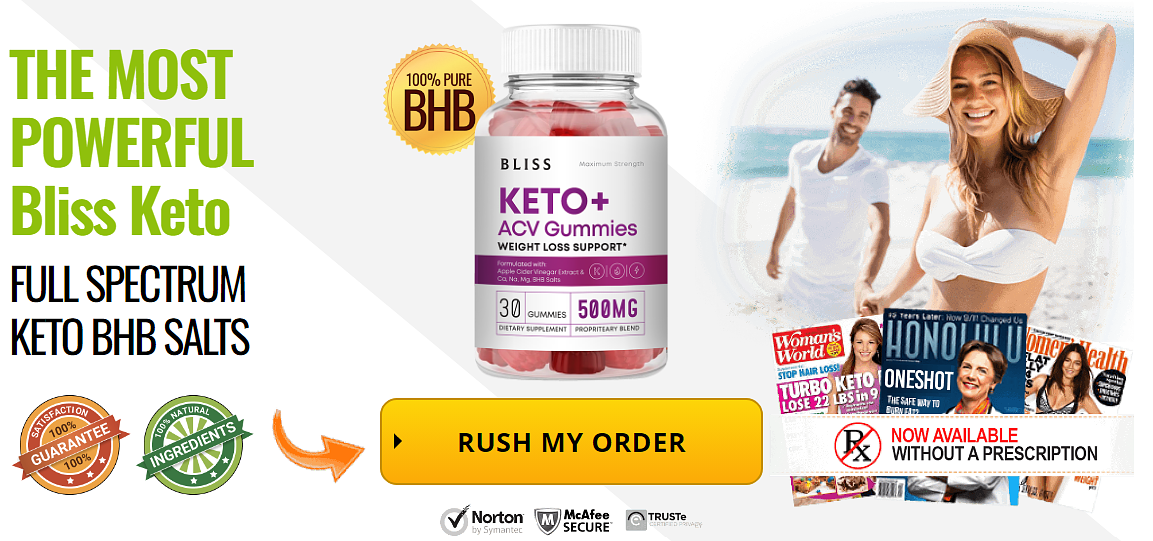 Bliss Keto + ACV Gummies Benefits, Working, Price In United State (USA)